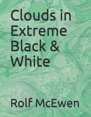 Book cover for Clouds in Extreme Black & White