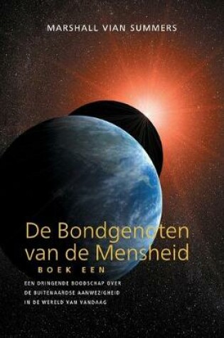 Cover of DE BONDGENOTEN VAN DE MENSHEID, BOEK EEN (The Allies of Humanity, Book One - Dutch Edition)