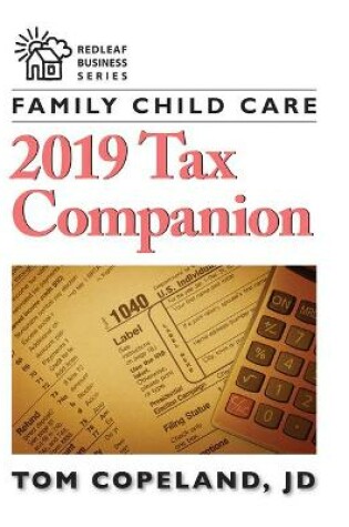 Cover of Family Child Care 2019 Tax Companion