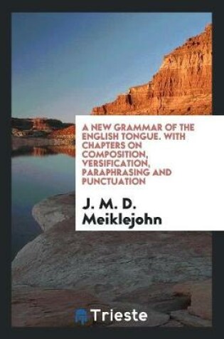 Cover of New Grammar of the English Tongue