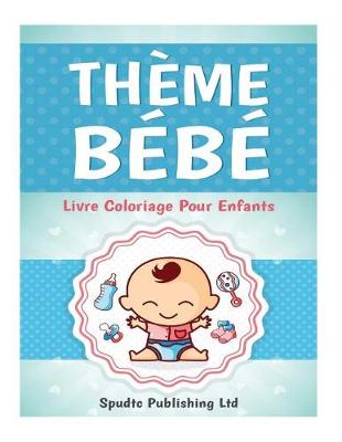 Book cover for Thème Bébé