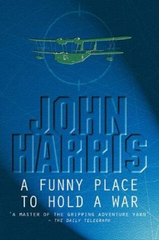 Cover of A Funny Place To Hold A War