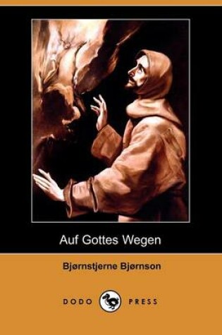 Cover of Auf Gottes Wegen (Dodo Press)