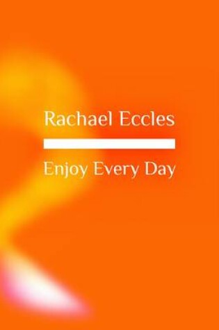 Cover of Enjoy Every Day, Develop Positive Expectation and Feel Less Depressed, Meditation, Self Hypnosis CD