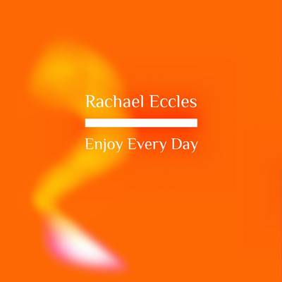 Book cover for Enjoy Every Day, Develop Positive Expectation and Feel Less Depressed, Meditation, Self Hypnosis CD