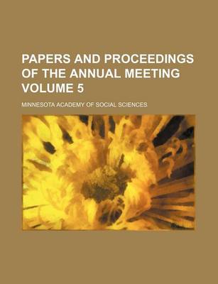 Book cover for Papers and Proceedings of the Annual Meeting Volume 5