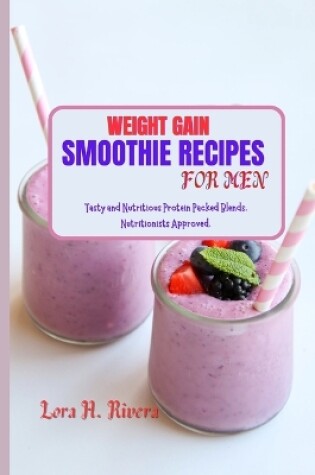 Cover of Weight Gain Smoothie Recipes for Men