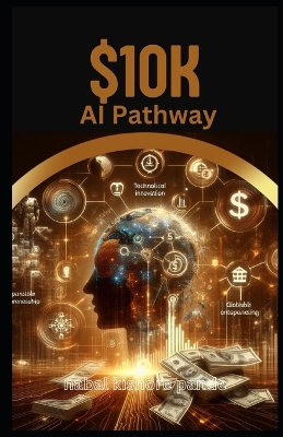 Book cover for $10K AI Pathway