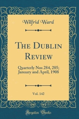 Cover of The Dublin Review, Vol. 142