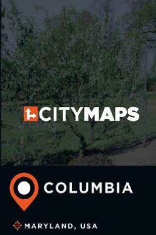 Cover of City Maps Columbia Maryland, USA