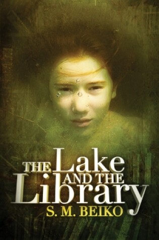 Cover of The Lake And The Libary