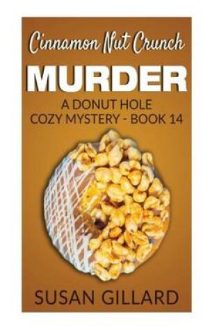 Cover of Cinnamon Nut Crunch Murder