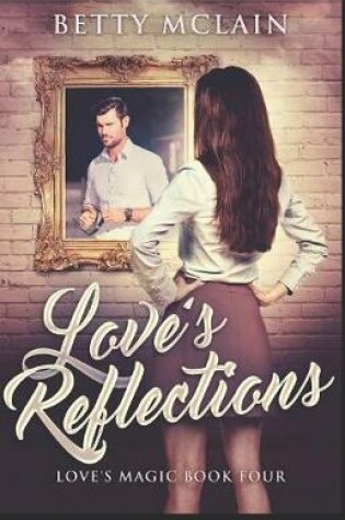 Cover of Love's Reflections