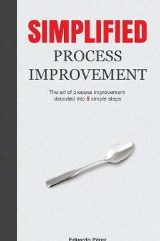 Cover of Simplified Process Improvement