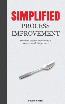 Book cover for Simplified Process Improvement