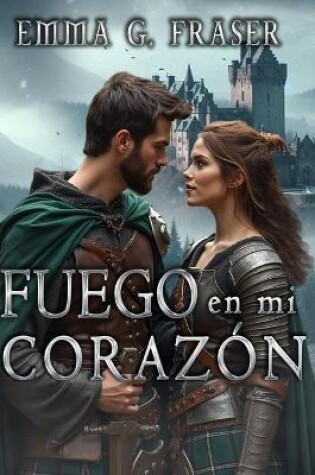 Cover of Fuego en mi corazón