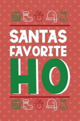 Cover of Santa's Favorite Ho