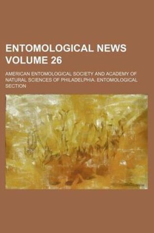 Cover of Entomological News Volume 26