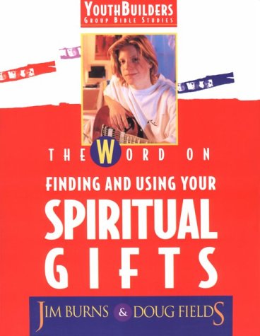 Book cover for Word on Finding and Using Your Spiritual Gifts