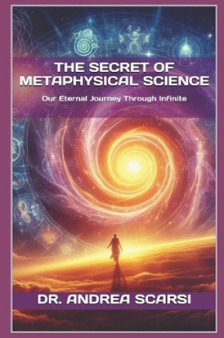 Cover of The Secret of Metaphysical Science