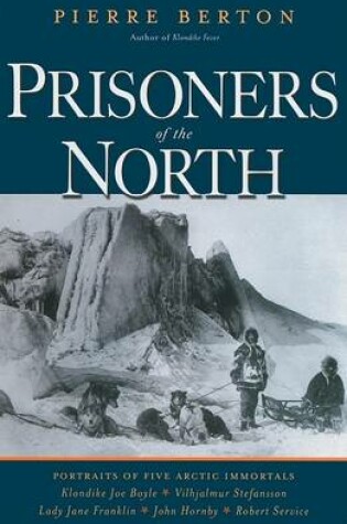 Cover of Prisoners of the North