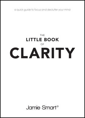 Book cover for The Little Book of Clarity