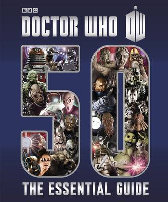 Book cover for Doctor Who: 50: The Essential Guide