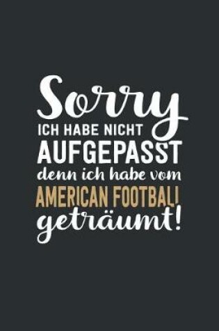 Cover of Ich habe vom American Football getraumt