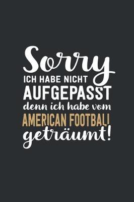 Book cover for Ich habe vom American Football getraumt