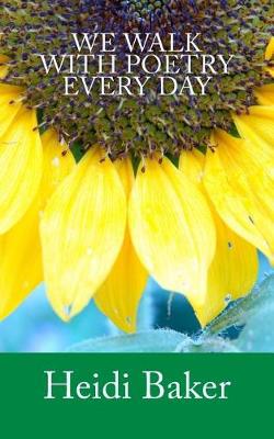 Book cover for We Walk With Poetry Every Day