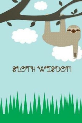 Cover of Sloth Wisdom