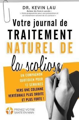 Book cover for Votre journal de traitement naturel de la scoliose (2e edition)