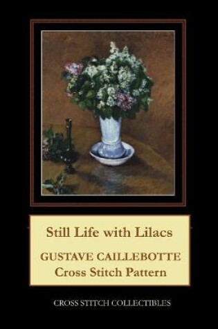 Cover of Still Life with Lilacs