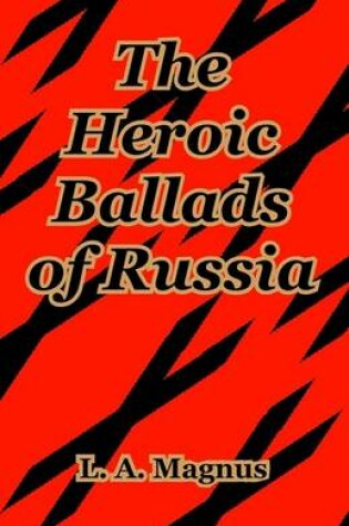 Cover of The Heroic Ballads of Russia