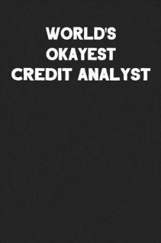 Cover of World's Okayest Credit Analyst