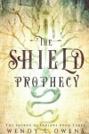 Book cover for The Shield Prophecy