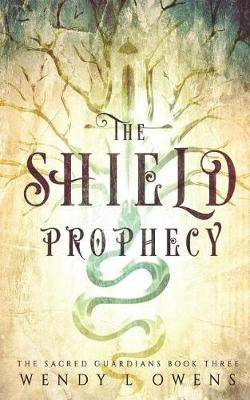 Book cover for The Shield Prophecy