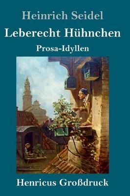 Book cover for Leberecht Hühnchen (Großdruck)