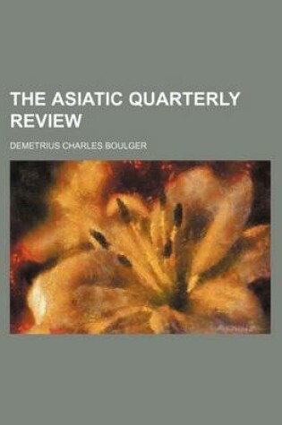 Cover of The Asiatic Quarterly Review