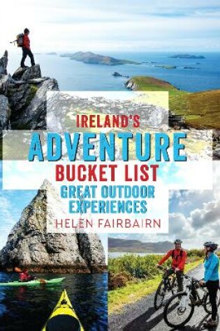 Cover of Ireland's Adventure Bucket List
