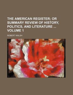 Book cover for The American Register Volume 1