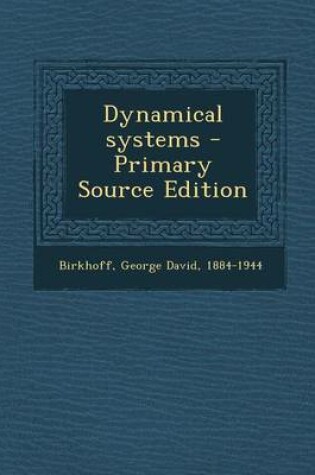 Cover of Dynamical Systems - Primary Source Edition