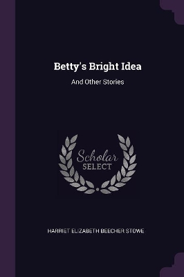 Book cover for Betty's Bright Idea