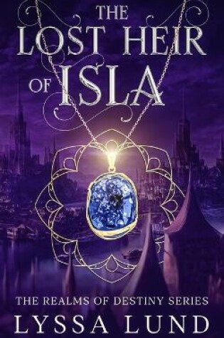 Cover of The Lost Heir Of Isla