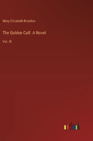 Cover of The Golden Calf. A Novel