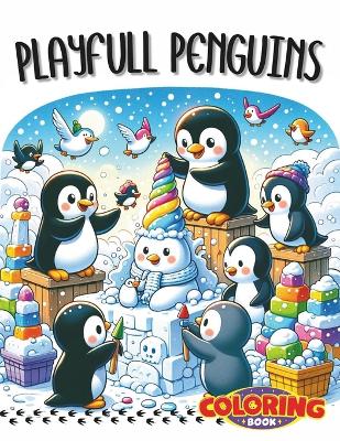Book cover for Playful Penguins Coloring Book