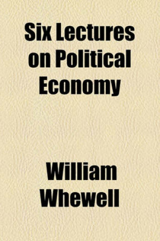 Cover of Six Lectures on Political Economy