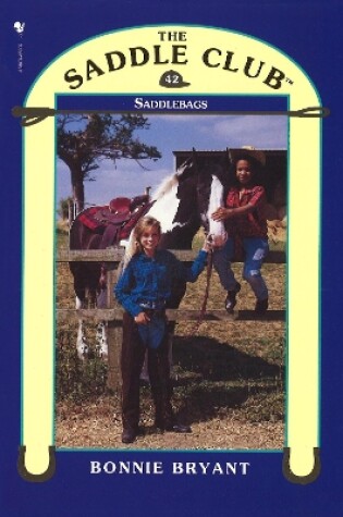Cover of Saddle Club 42 - Saddlebags