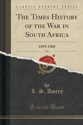 Book cover for The Times History of the War in South Africa, Vol. 1