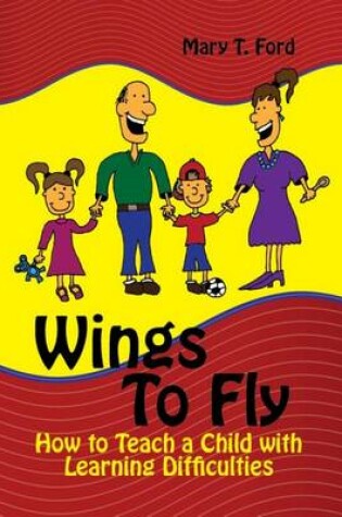 Cover of Wings to Fly, How to Teach a Child with Learning Difficulties